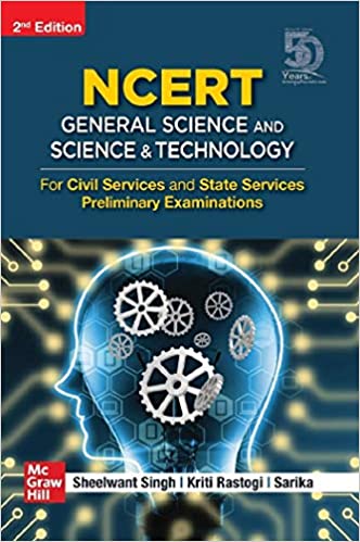 NCERT General Science and Science and Technology for Civil Services